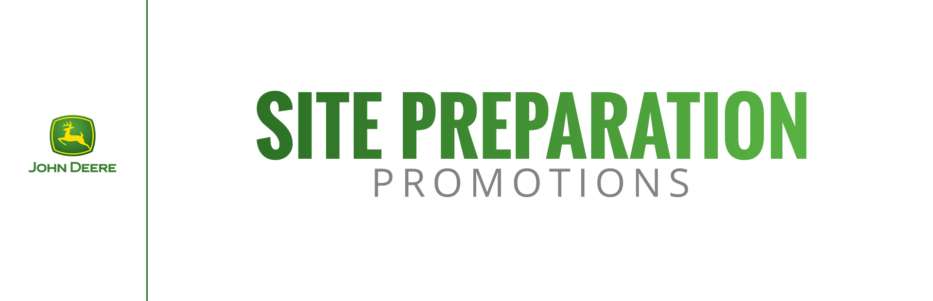 John Deere: Site Preparation